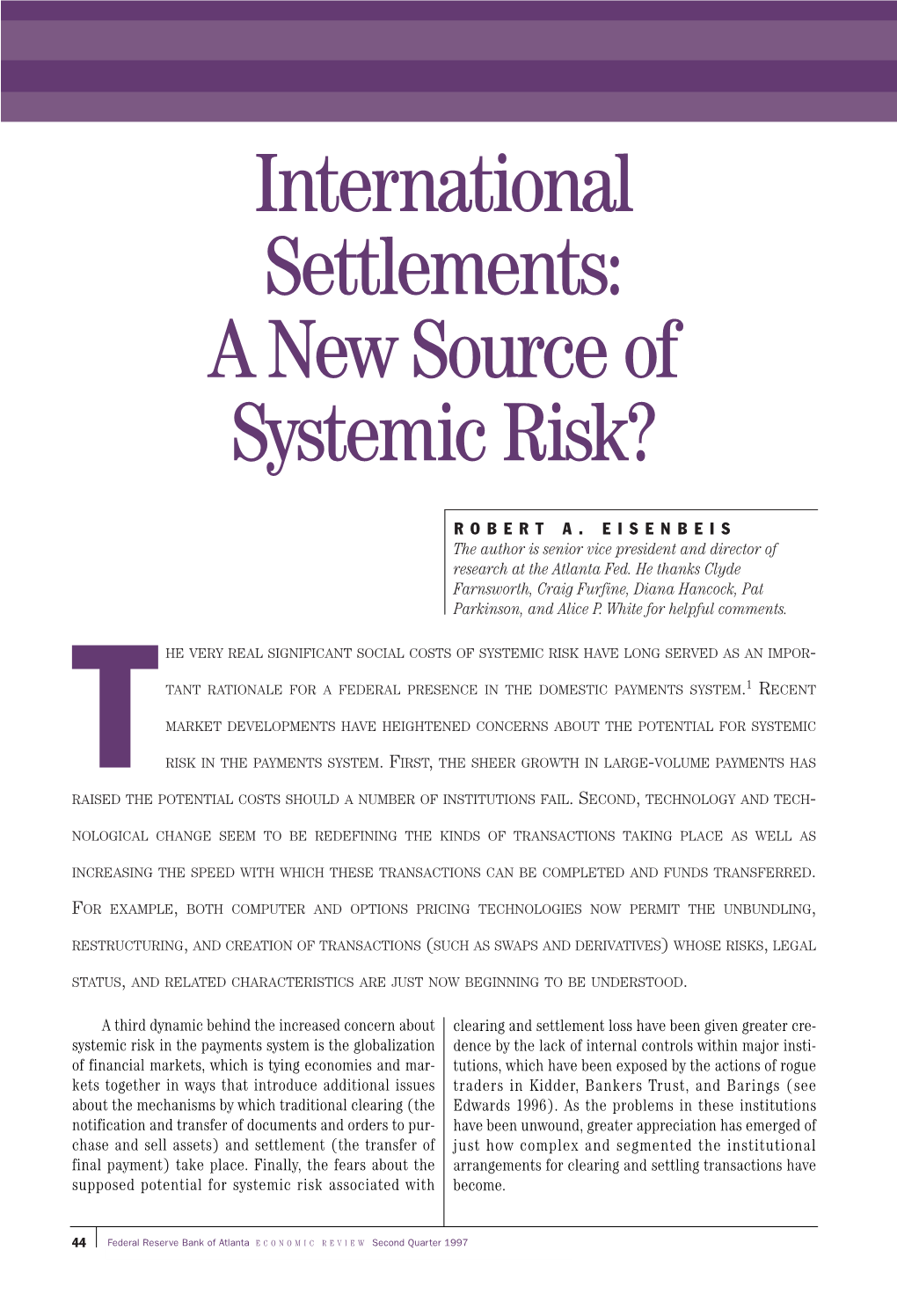 International Settlements: a New Source of Systemic Risk?