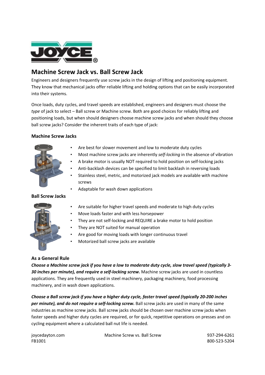 Machine Screw Jack Vs. Ball Screw Jack Engineers and Designers Frequently Use Screw Jacks in the Design of Lifting and Positioning Equipment