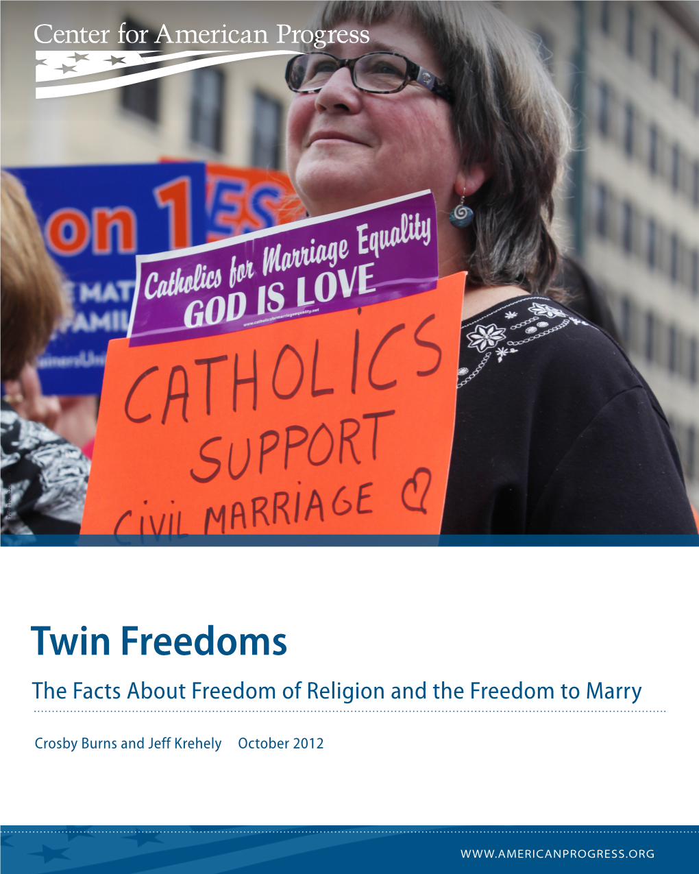 Twin Freedoms the Facts About Freedom of Religion and the Freedom to Marry