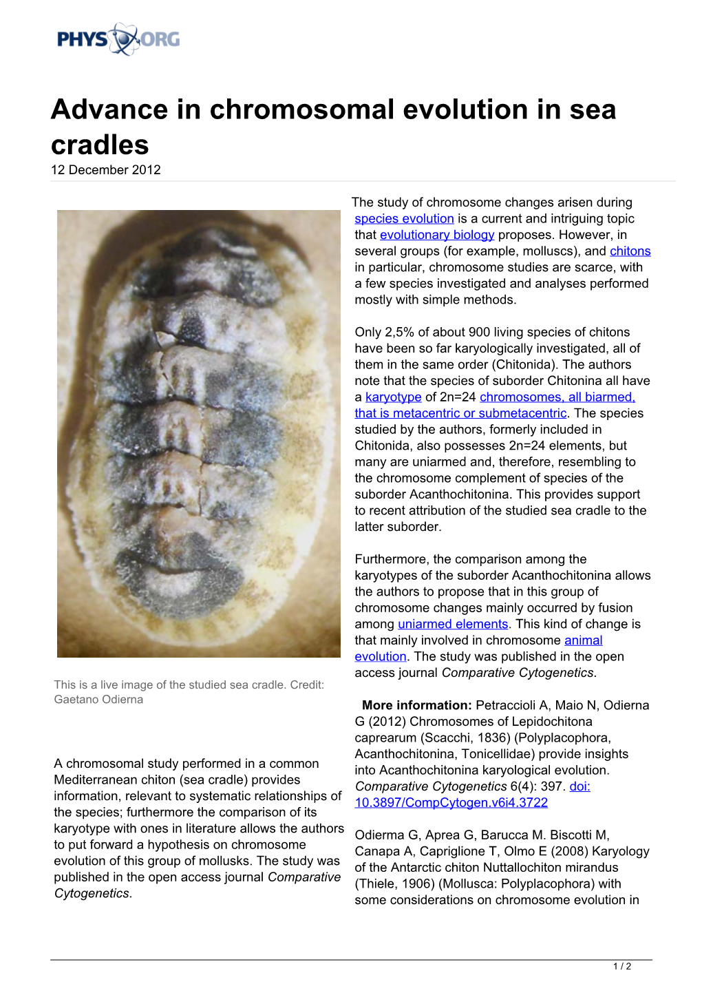 Advance in Chromosomal Evolution in Sea Cradles 12 December 2012