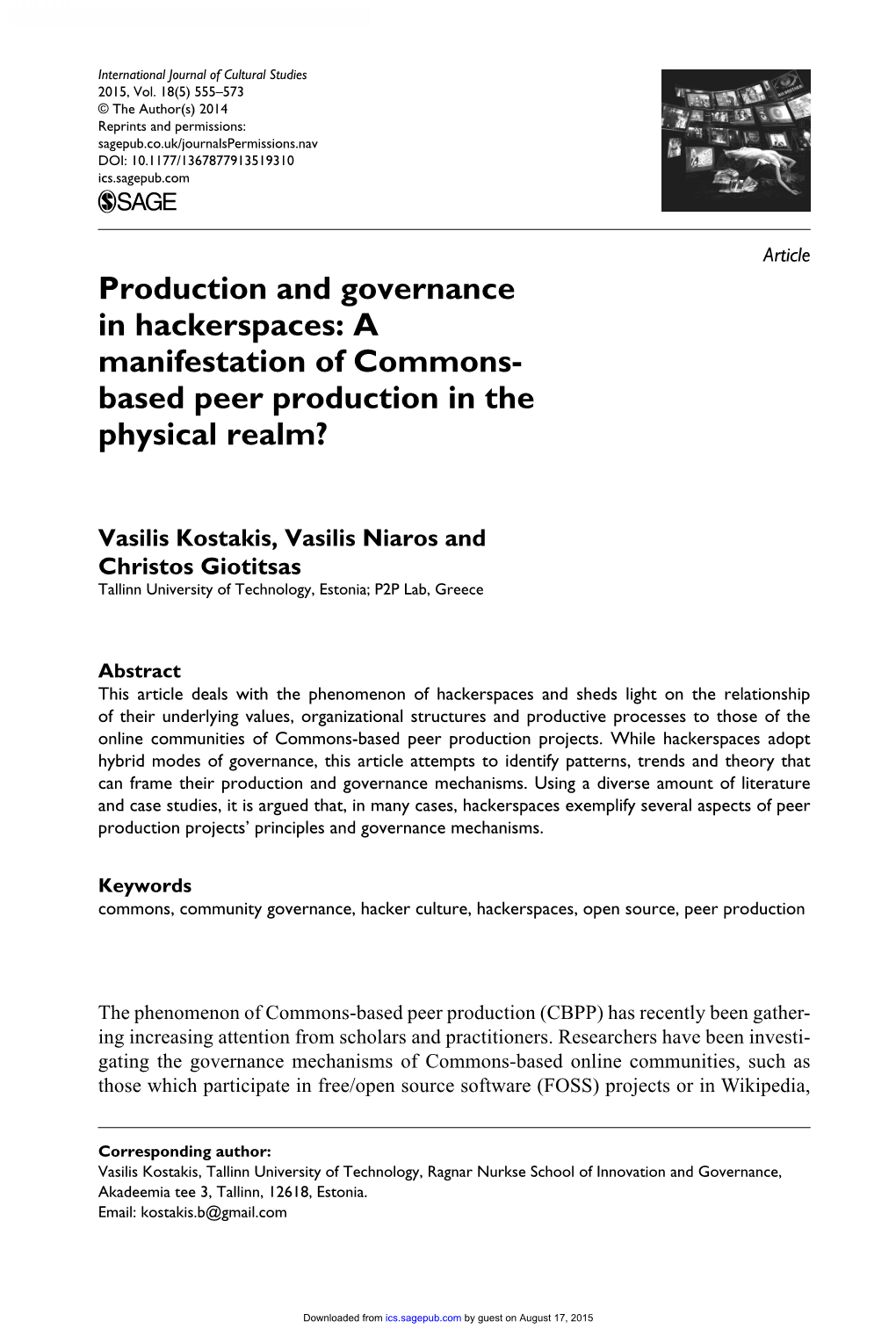 Production and Governance in Hackerspaces: a Manifestation of Commons- Based Peer Production in the Physical Realm?