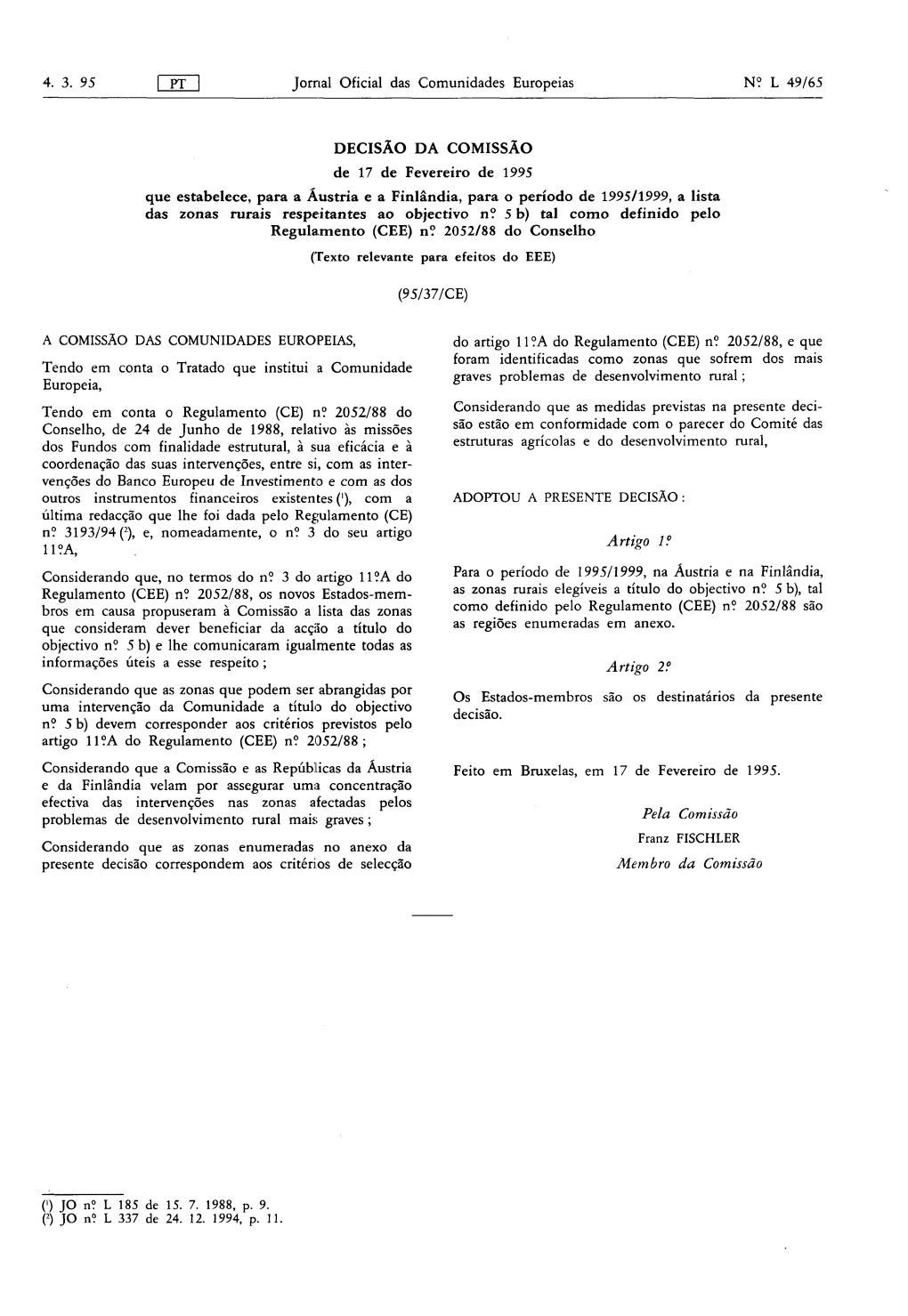 Que Estabelece, Para a Ãustria E a Finlândia, Para O Período De 1995