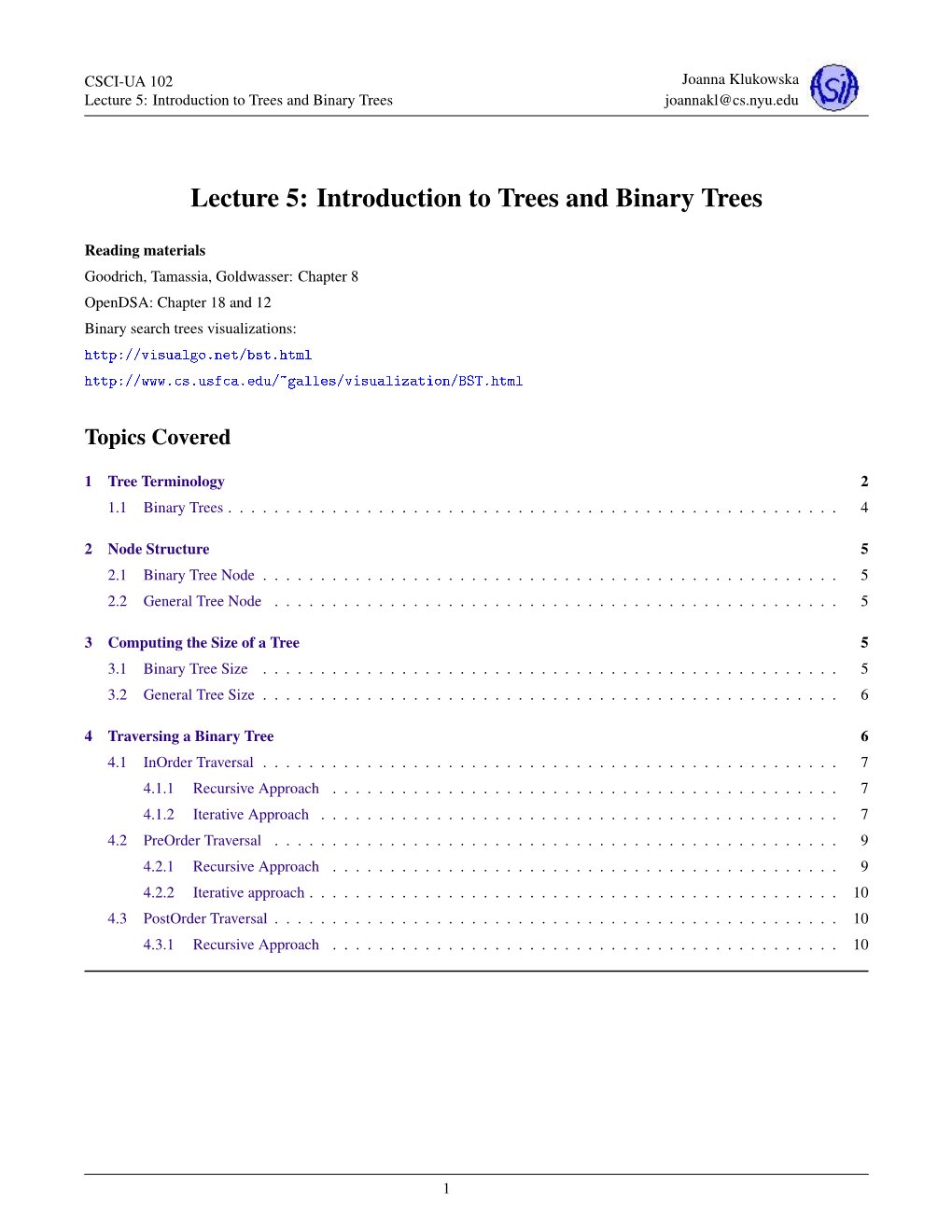 Introduction to Trees and Binary Trees Joannakl@Cs.Nyu.Edu