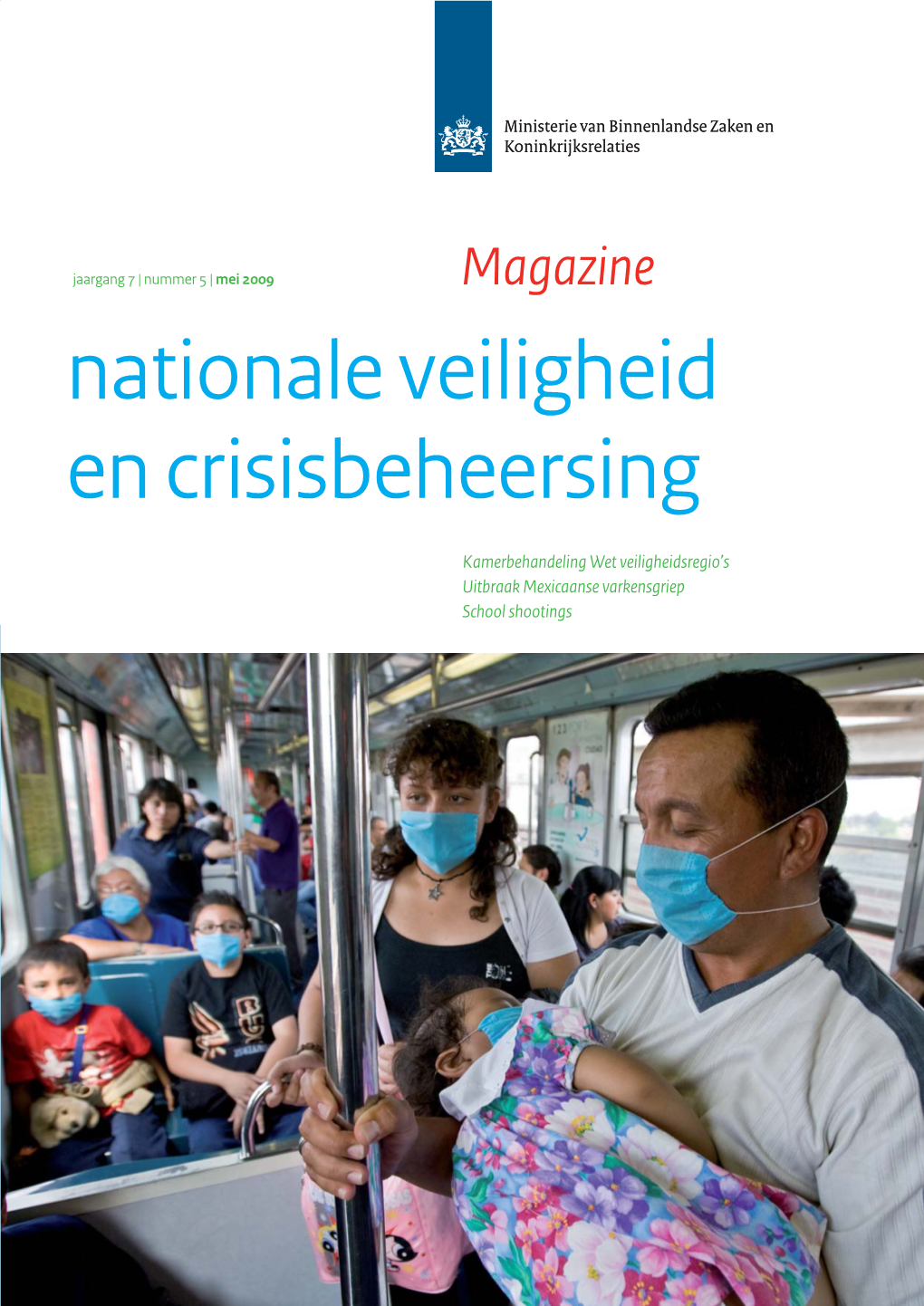 Magazine Nationale Veiligheid En Crisisbeheersing Mei 2009 Inhoud Colofon