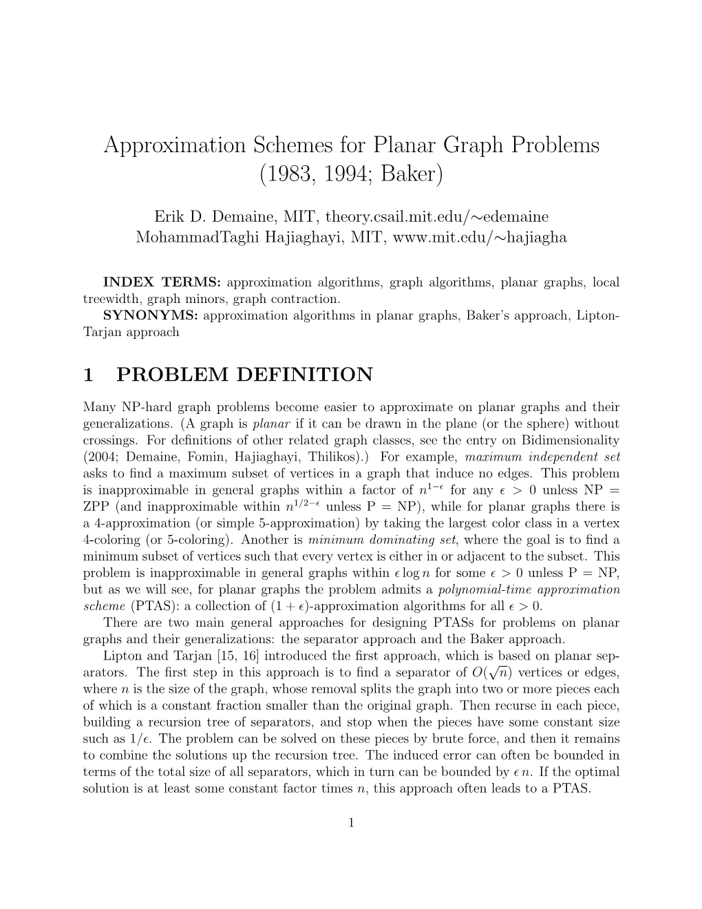 Approximation Schemes for Planar Graph Problems (1983, 1994; Baker)