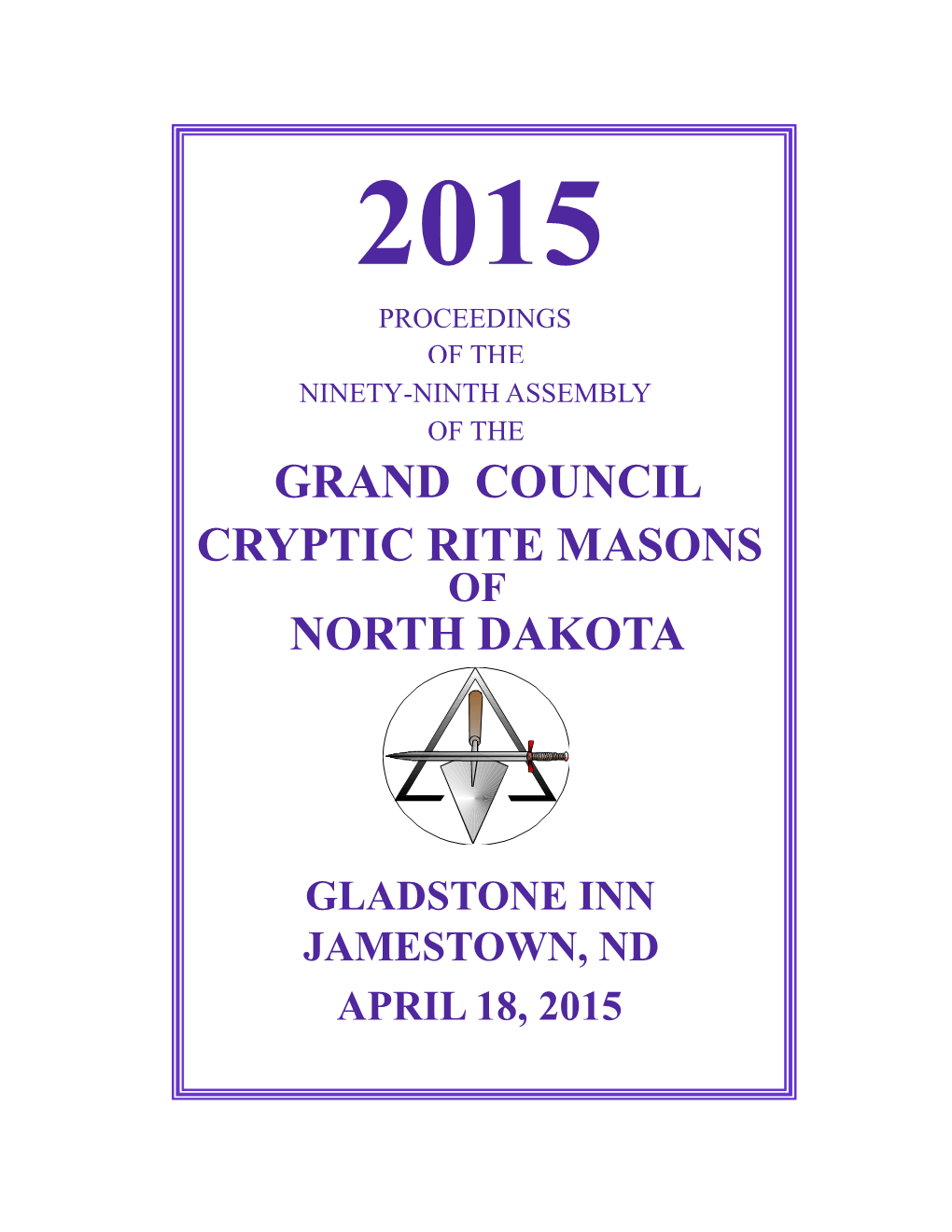 Grand Council Cryptic Rite Masons North Dakota