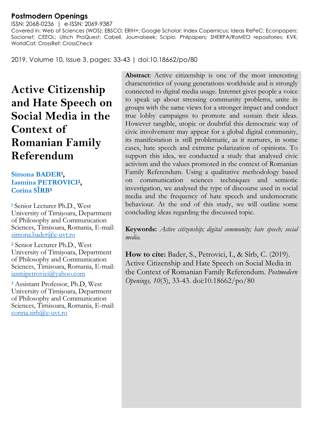 Active Citizenship and Hate Speech on Social Media in the Context of … Simona BADER, Iasmina PETROVICI, Corina SÎRB Cherished In-Group Values and Traditions