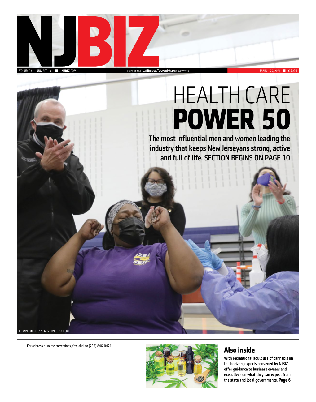 HEALTH CARE POWER 50 the Most Infl Uential Men and Women Leading the Industry That Keeps New Jerseyans Strong, Active and Full of Life