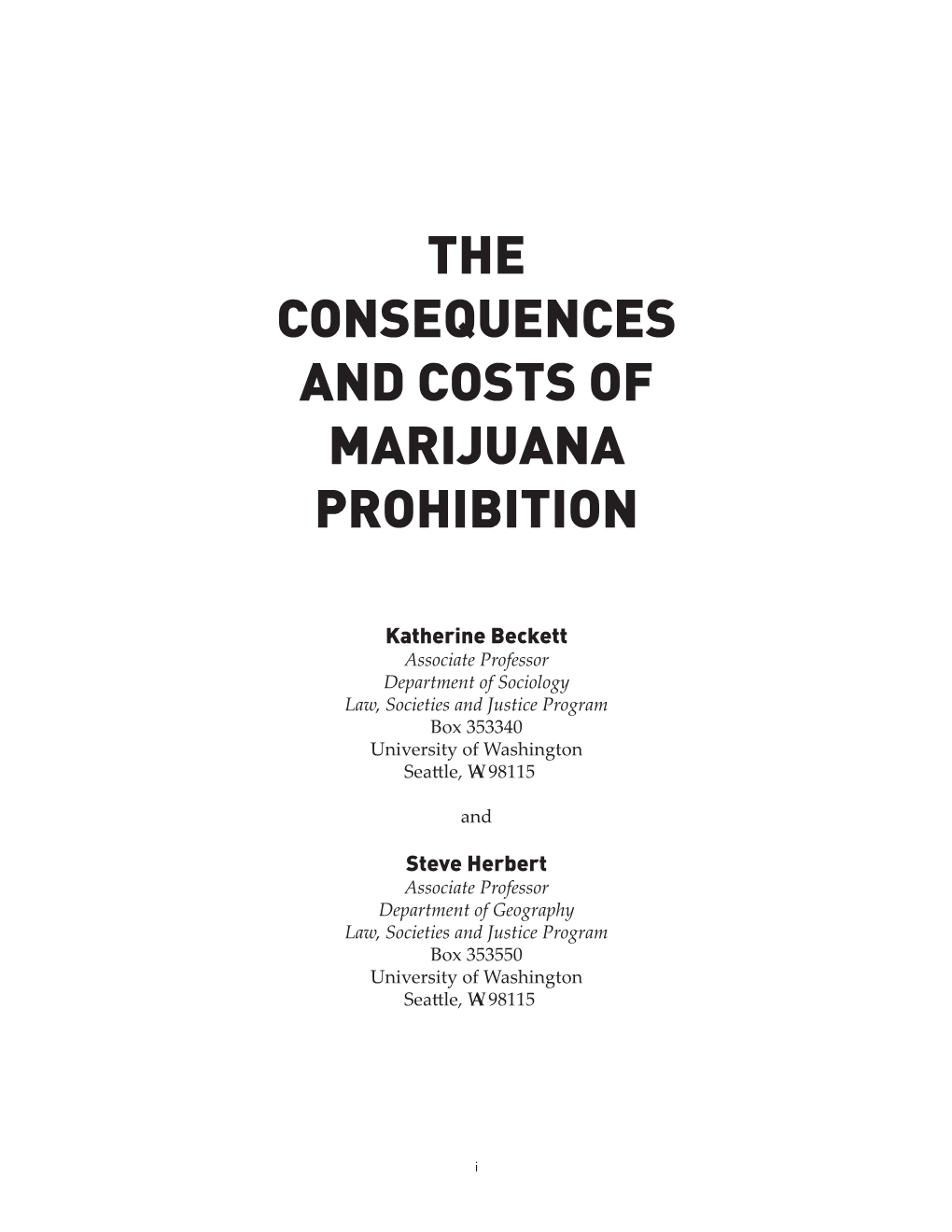 The Consequences and Costs of Marijuana Prohibition