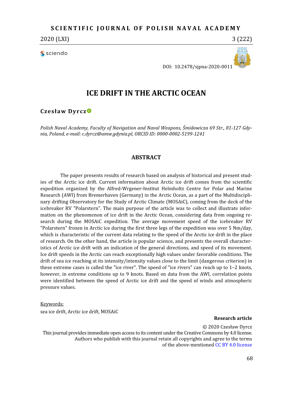 Ice Drift in the Arctic Ocean