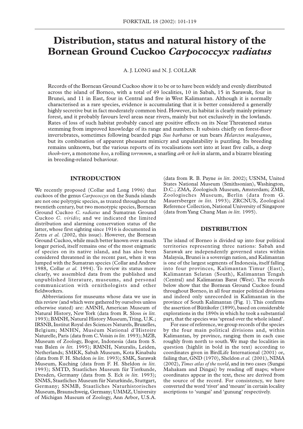 Distribution, Status and Natural History of the Bornean Ground Cuckoo Carpococcyx Radiatus