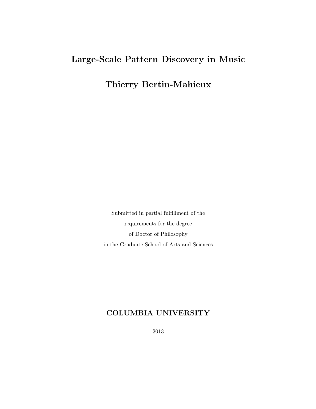 Large-Scale Pattern Discovery in Music Thierry Bertin-Mahieux