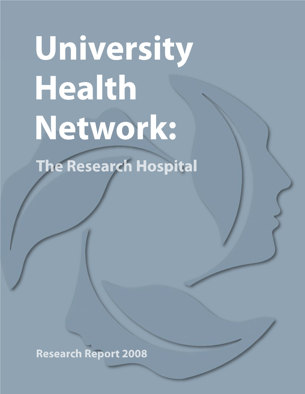 University Health Network: Runiverseity Hesalth Neetworak: Therrescearchhhospital Report