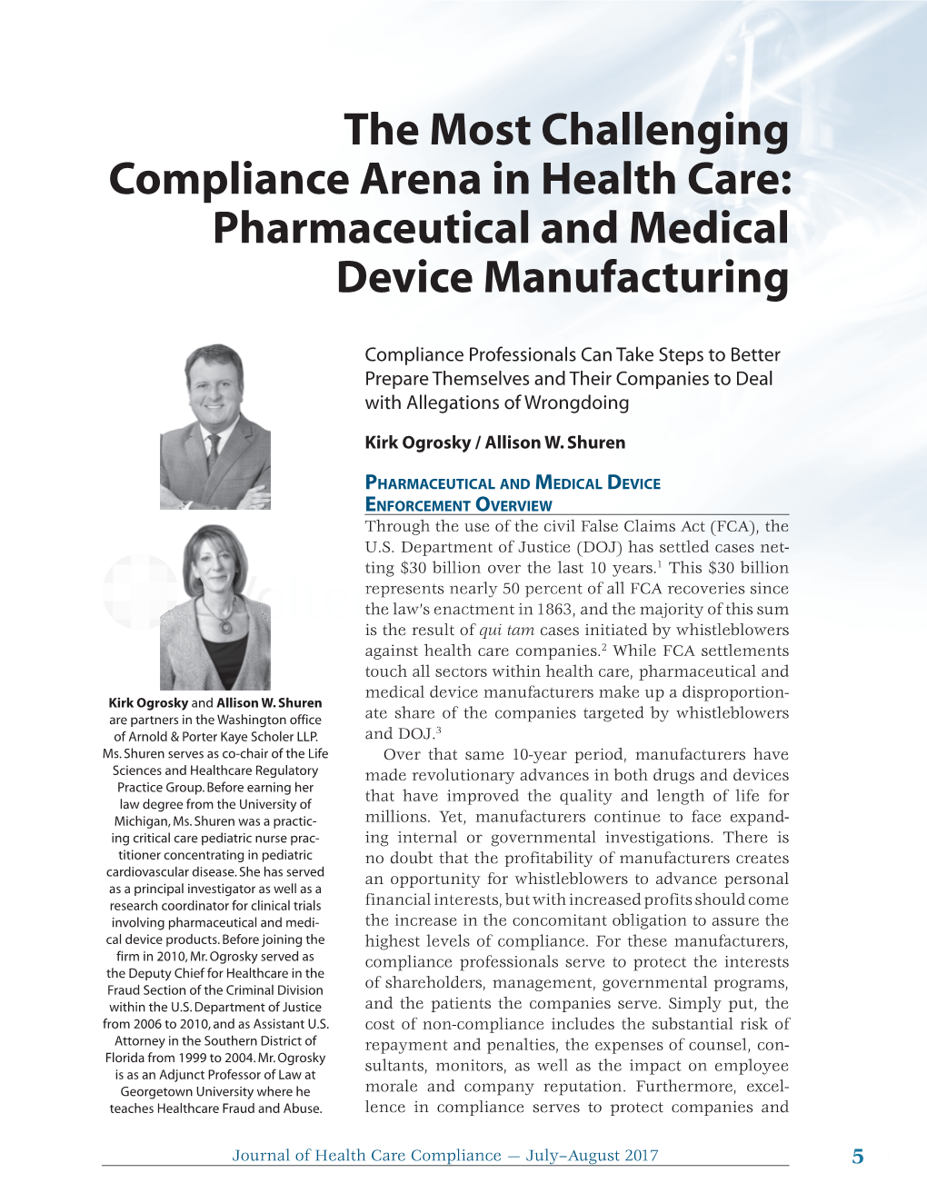 The Most Challenging Compliance Arena in Health Care: Pharmaceutical and Medical Device Manufacturing