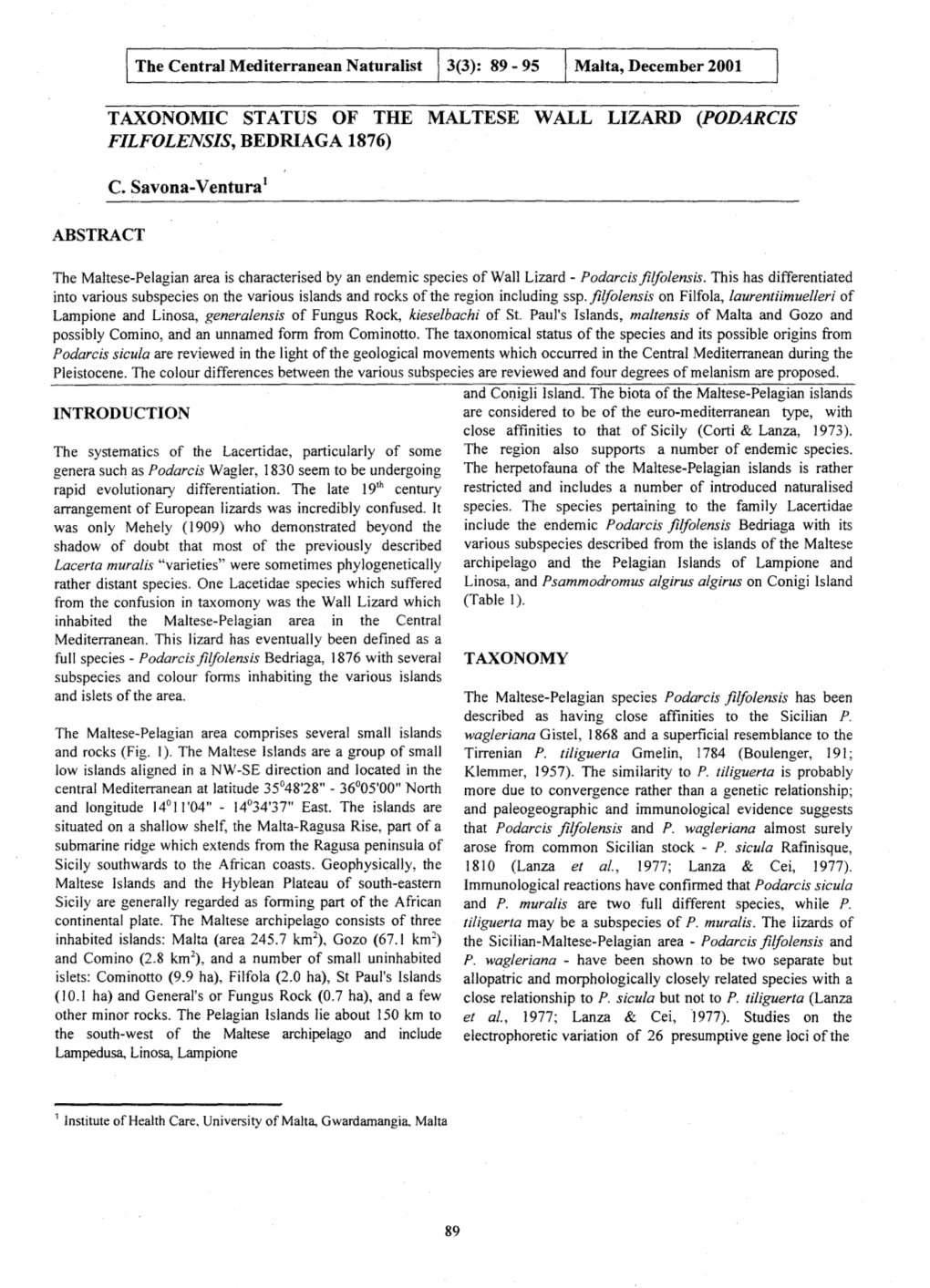 Taxonomic Status of the Maltese Wall Lizard (Podarcis Filfolensis, Bedriaga 1876)