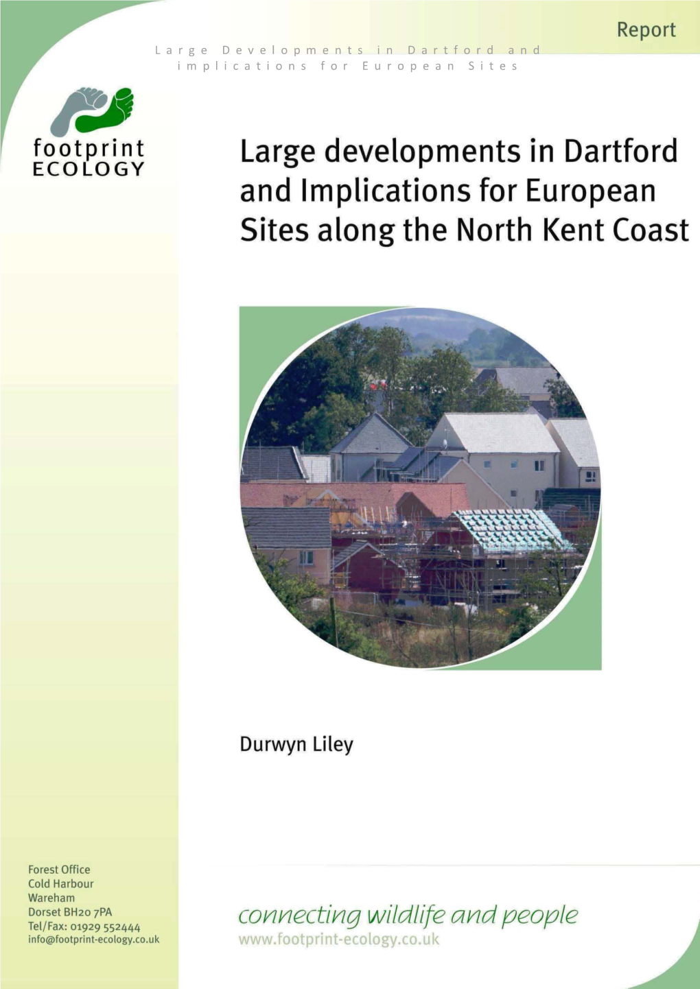 Large Developments in Dartford ECOLOGY and Implications for European Sites Along the North Kent Coast