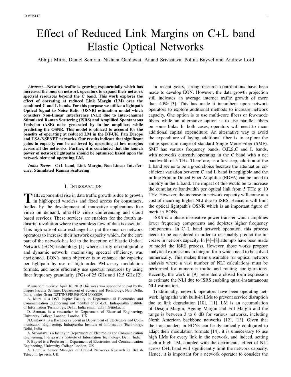 Effect of Reduced Link Margins on C+L Band Elastic Optical Networks Abhijit Mitra, Daniel Semrau, Nishant Gahlawat, Anand Srivastava, Polina Bayvel and Andrew Lord