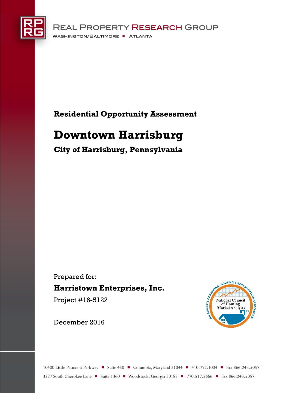 Residential Opportunity Assessment Downtown Harrisburg City of Harrisburg, Pennsylvania