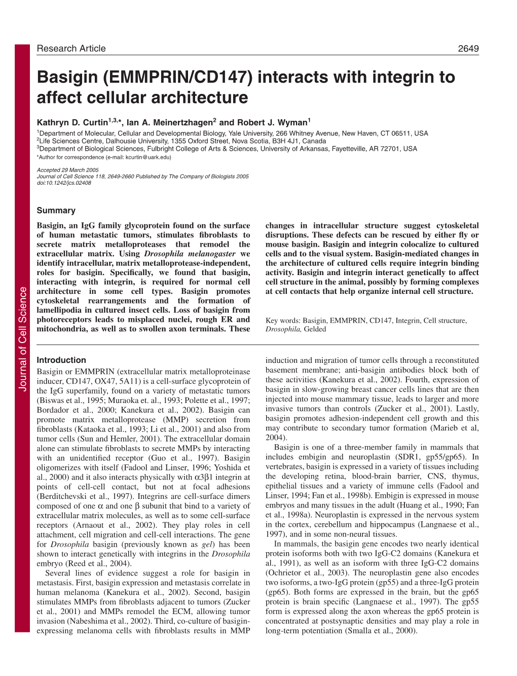 Basigin (EMMPRIN/CD147) Interacts with Integrin to Affect Cellular Architecture