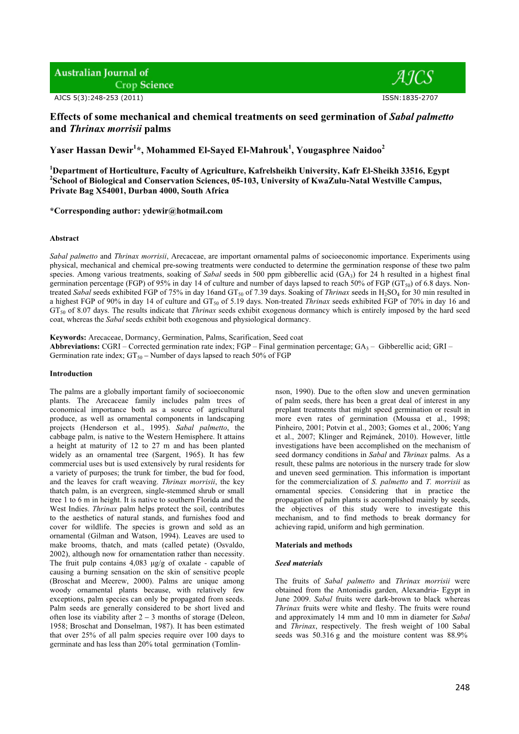 Effects of Some Mechanical and Chemical Treatments on Seed Germination of Sabal Palmetto and Thrinax Morrisii Palms