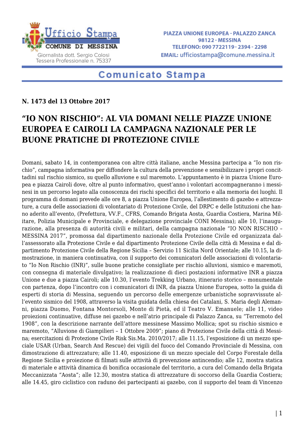 “Io Non Rischio”: Al Via Domani Nelle Piazze Unione Europea E Cairoli La Campagna Nazionale Per Le Buone Pratiche Di Protezione Civile