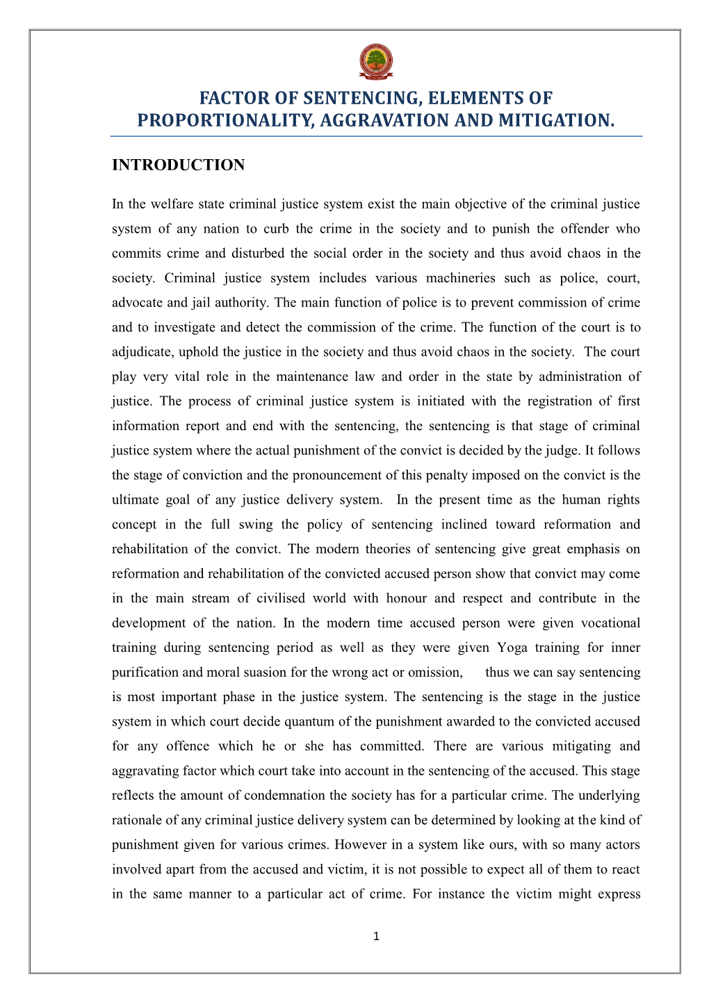 Factor of Sentencing, Elements of Proportionality, Aggravation and Mitigation