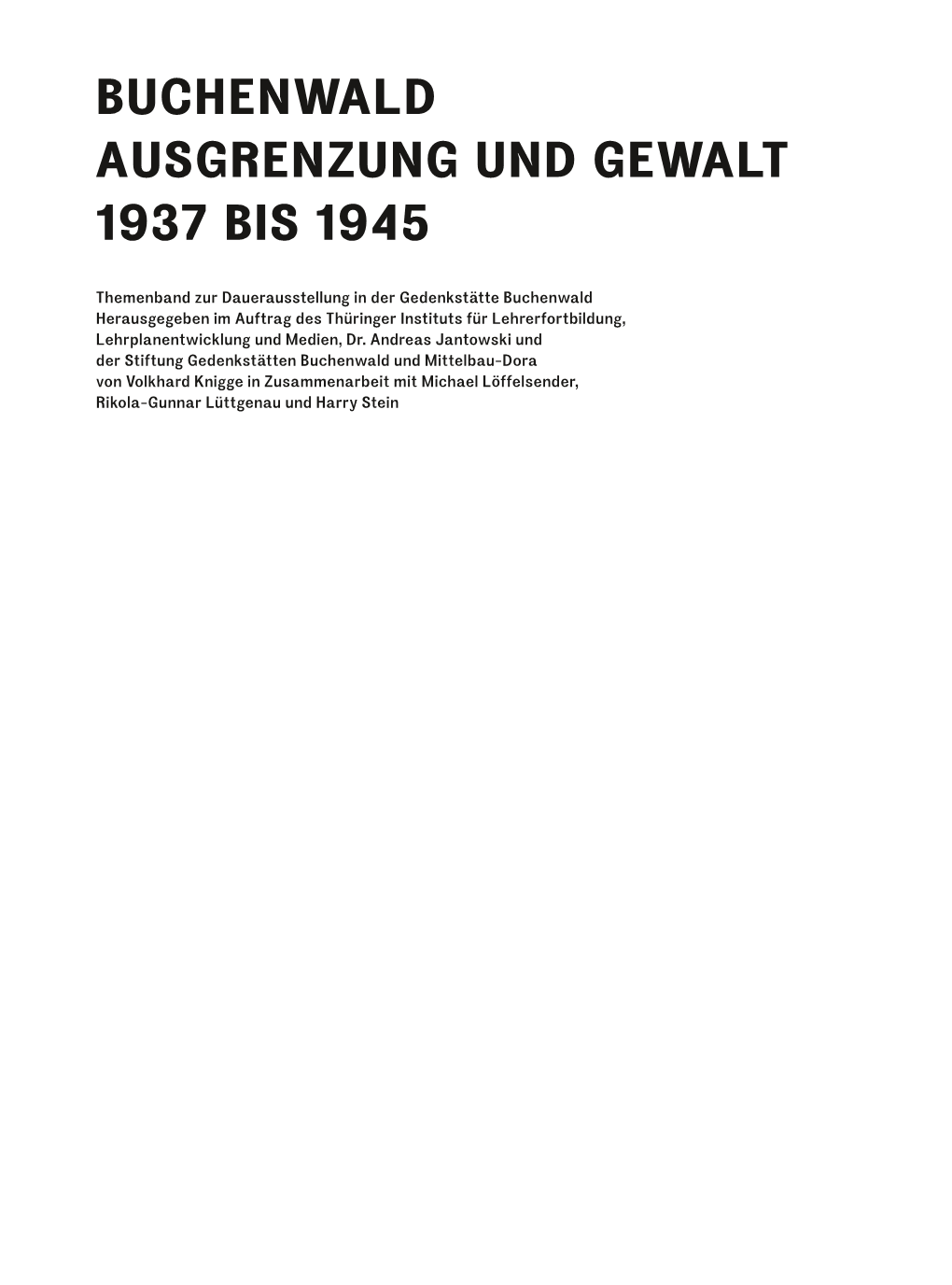 Buchenwald Ausgrenzung Und Gewalt 1937 Bis 1945
