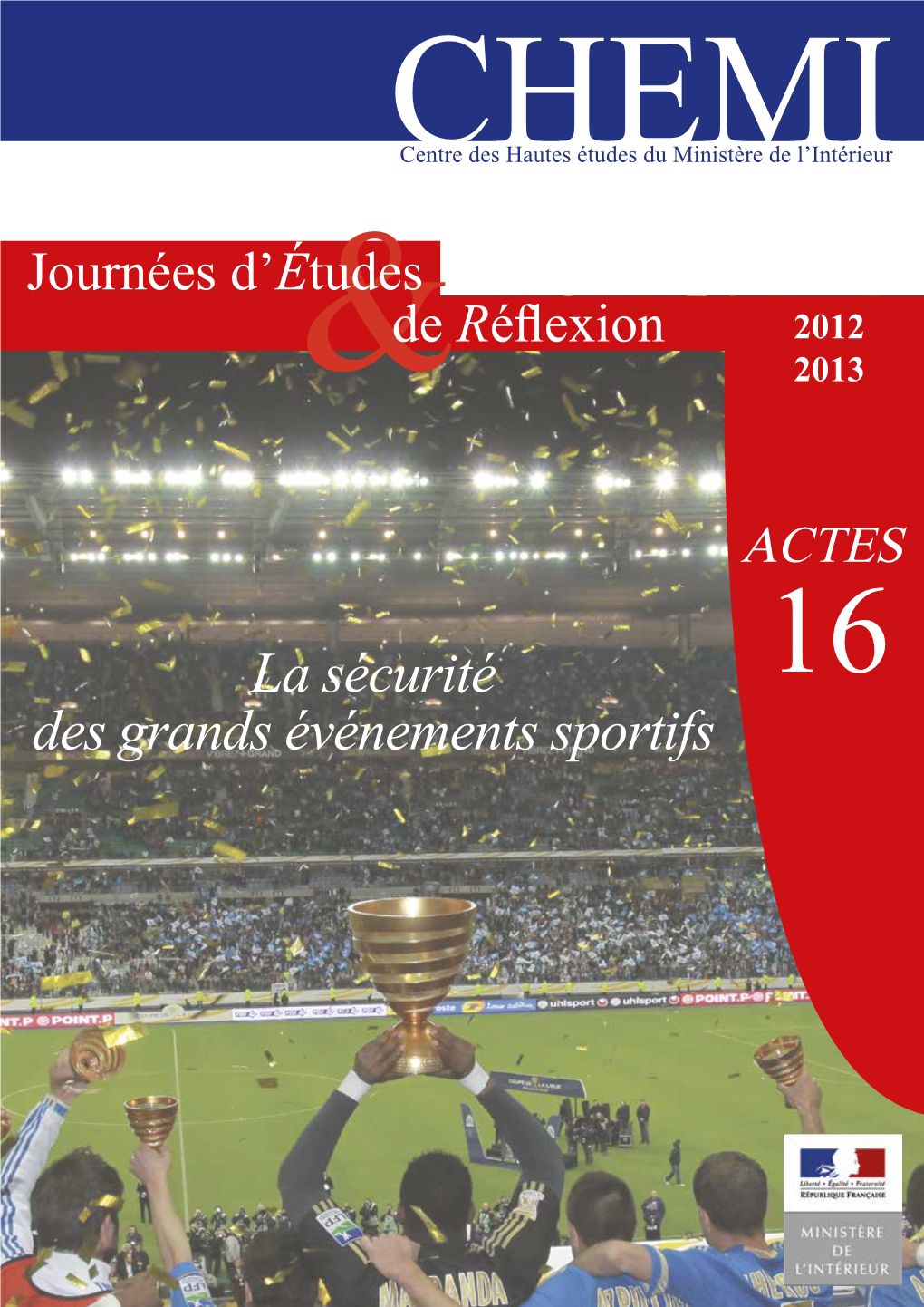 La Sécurité Des Grands Événements Sportifs La Sécurité Des Grands Événements Sportifs