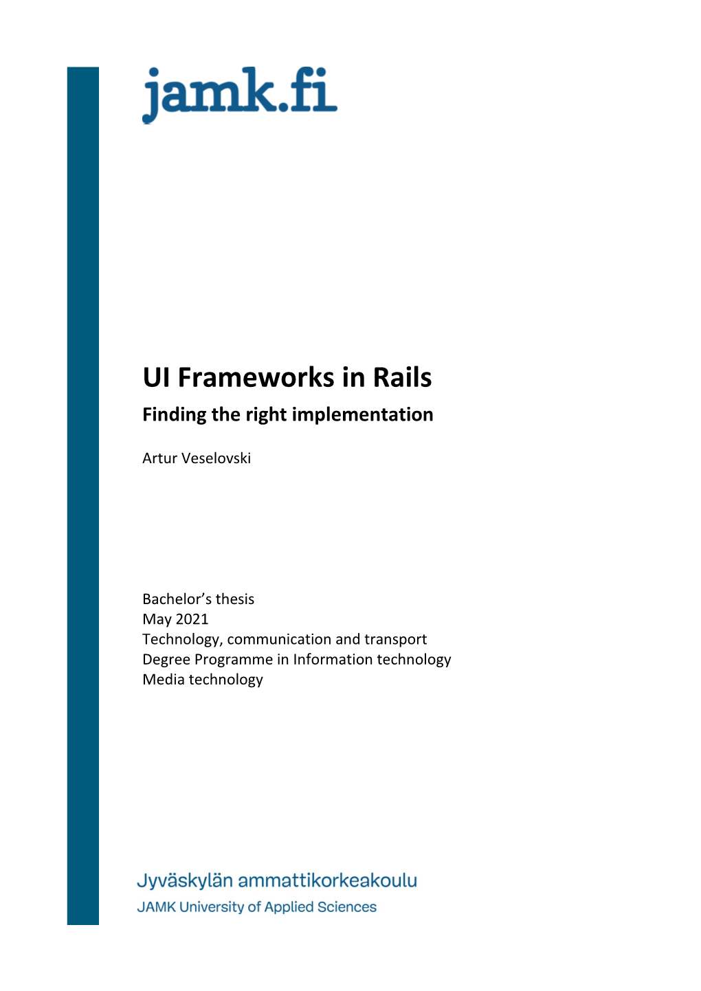 UI Frameworks in Rails Finding the Right Implementation