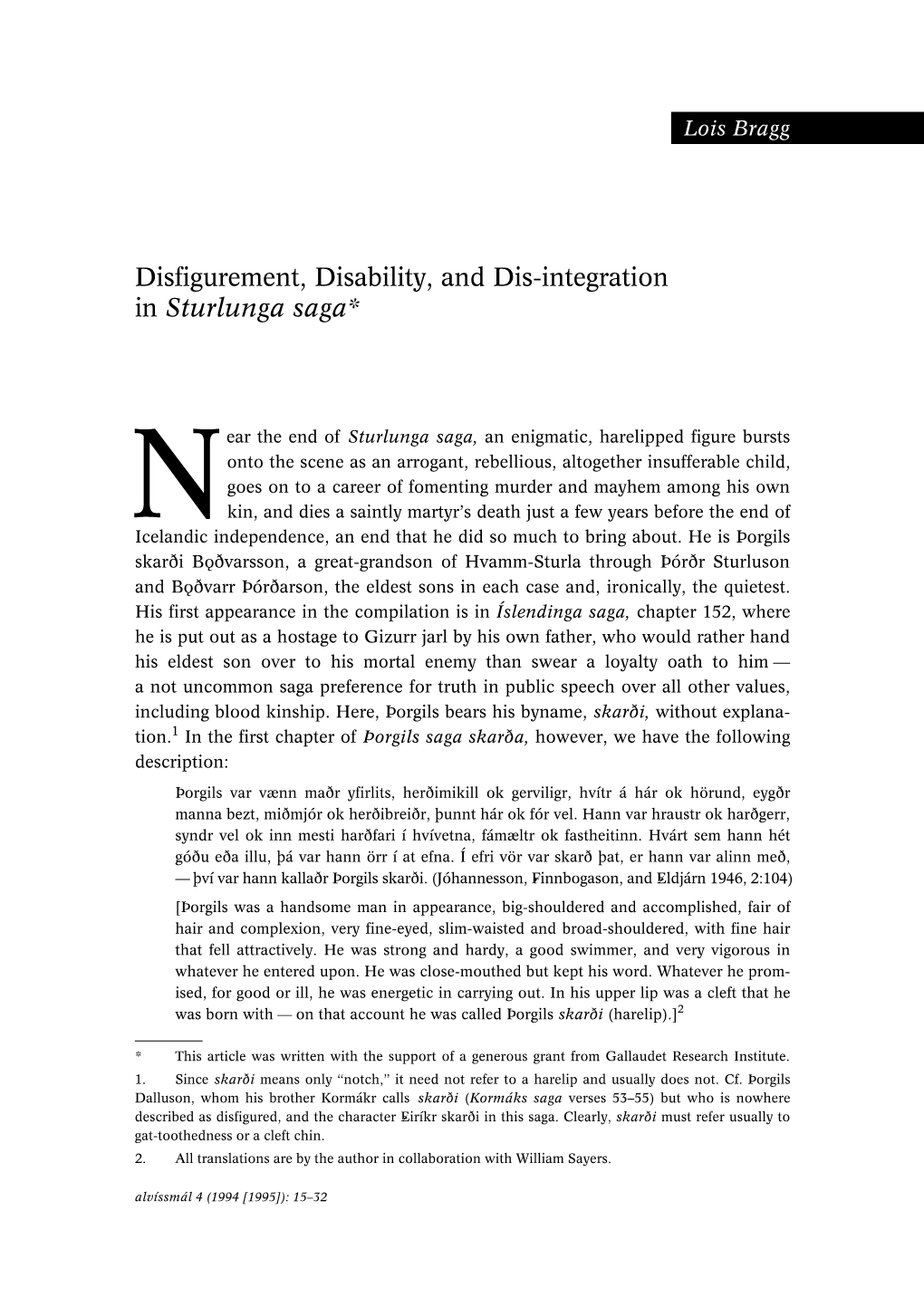 Disfigurement, Disability, and Dis-Integration in Sturlunga Saga*