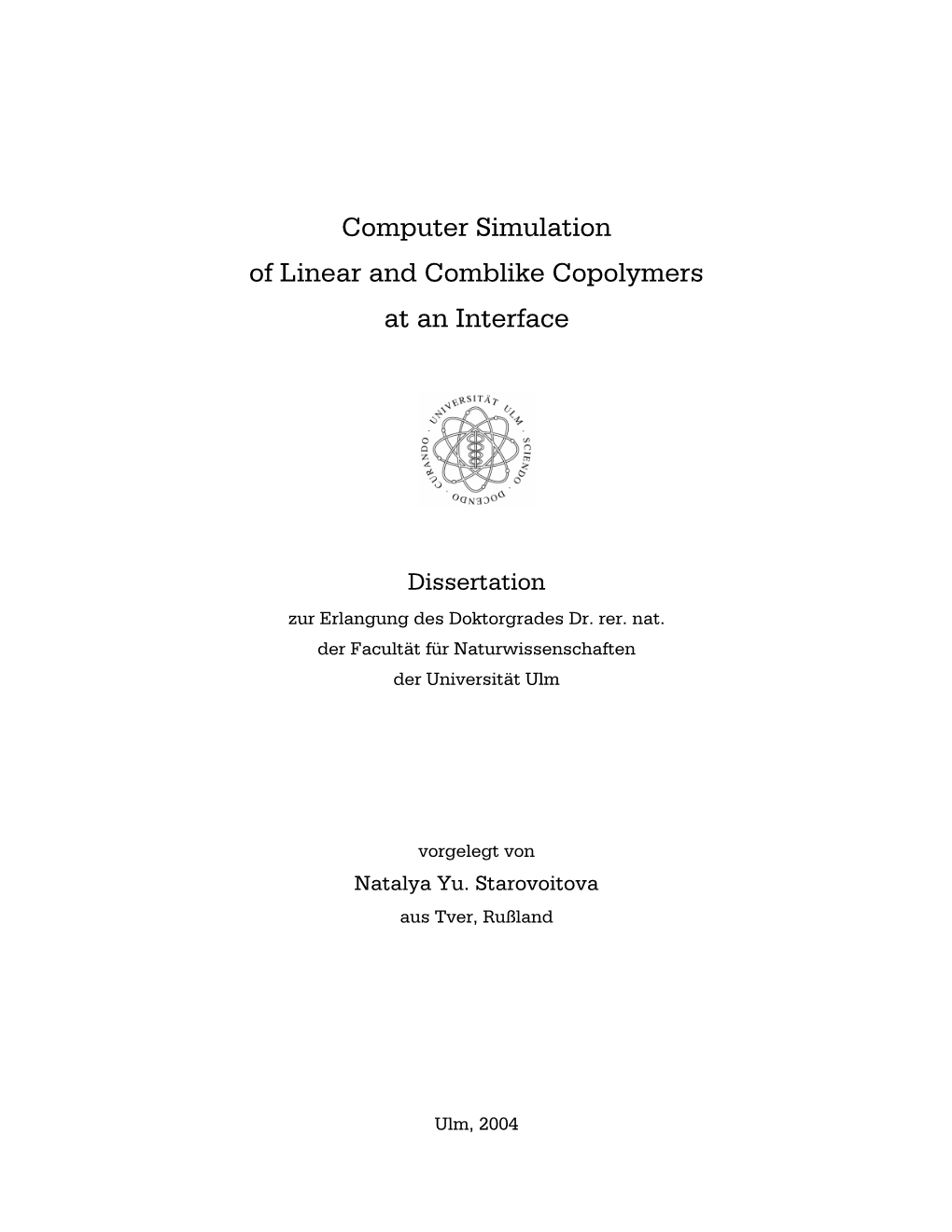 Computer Simulation of Linear and Comblike Copolymers at an Interface