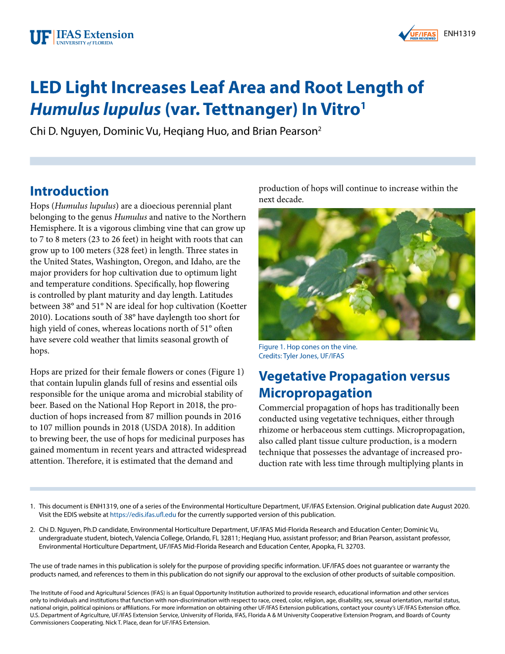 LED Light Increases Leaf Area and Root Length of Humulus Lupulus (Var. Tettnanger) in Vitro1 Chi D