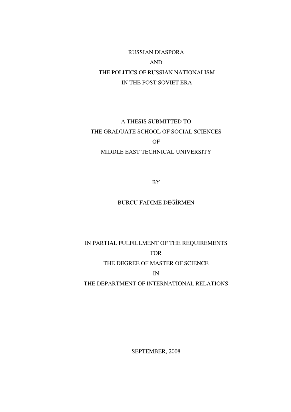 Russian Diaspora and the Politics of Russian Nationalism in the Post Soviet Era