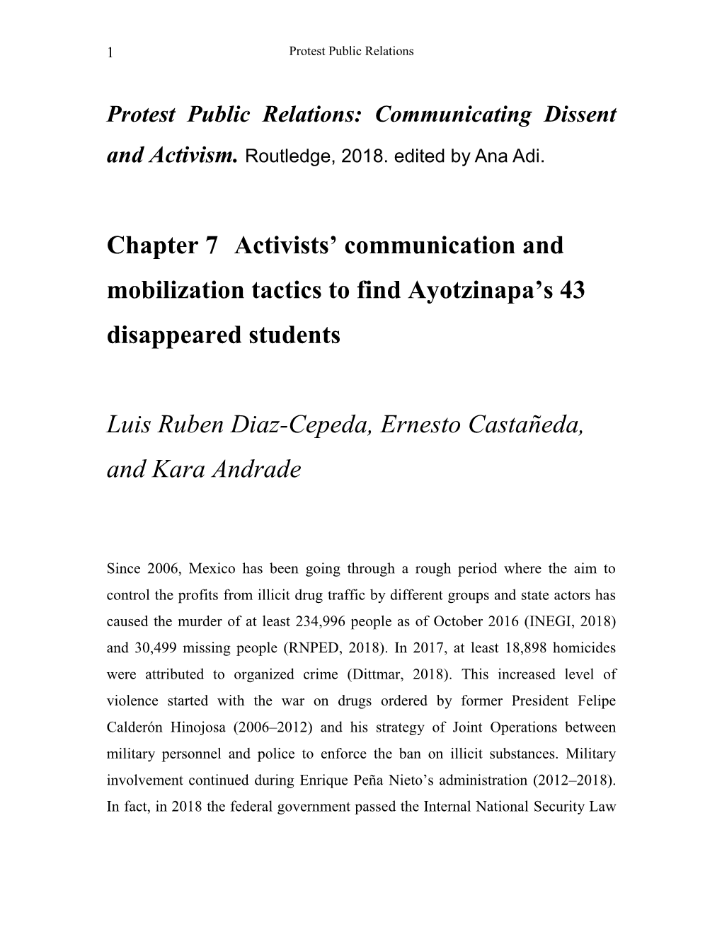 Chapter 7 Activists' Communication and Mobilization Tactics to Find Ayotzinapa's 43 Disappeared Students Luis Ruben Diaz-Cep