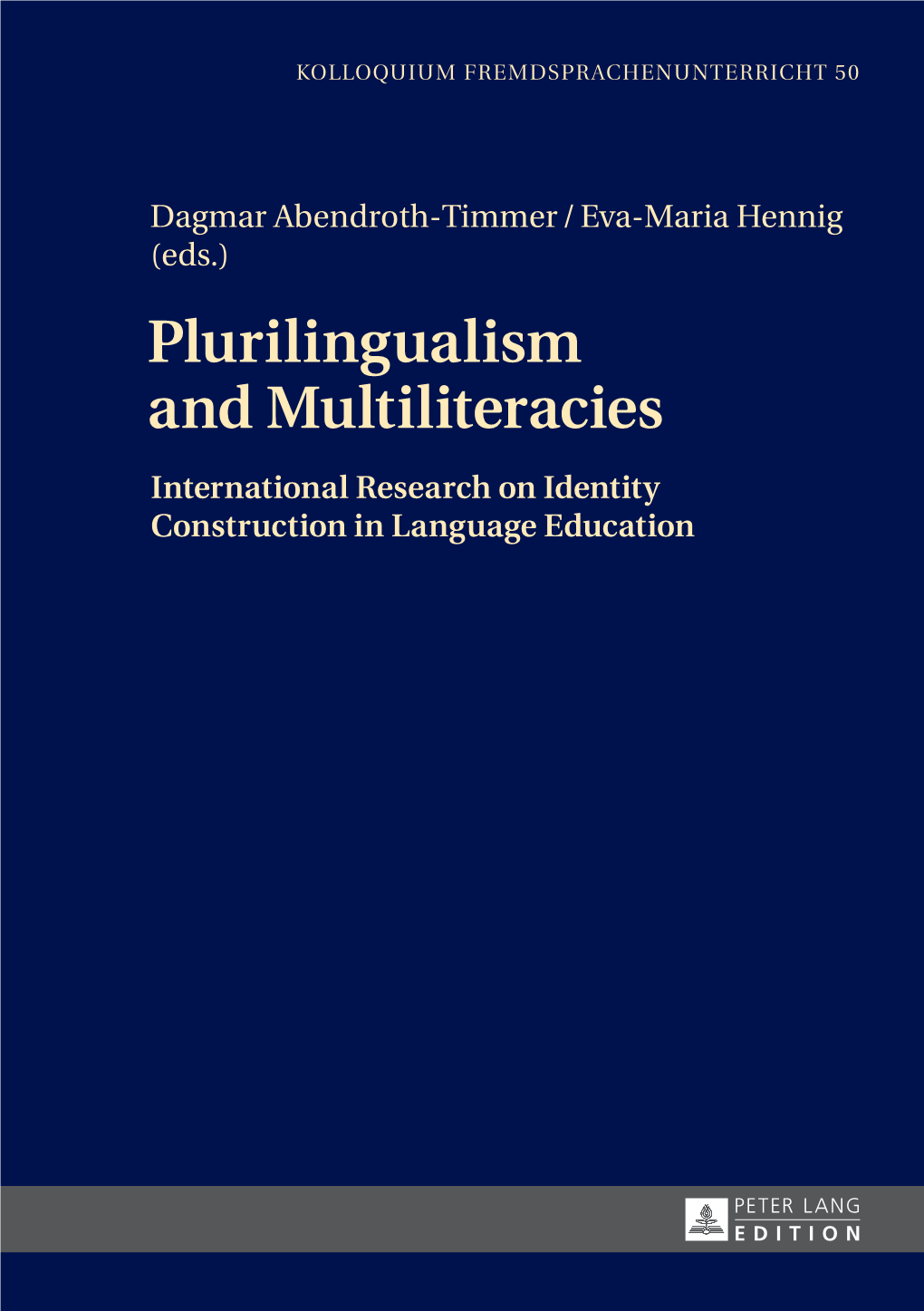 Plurilingualism and Multiliteracies