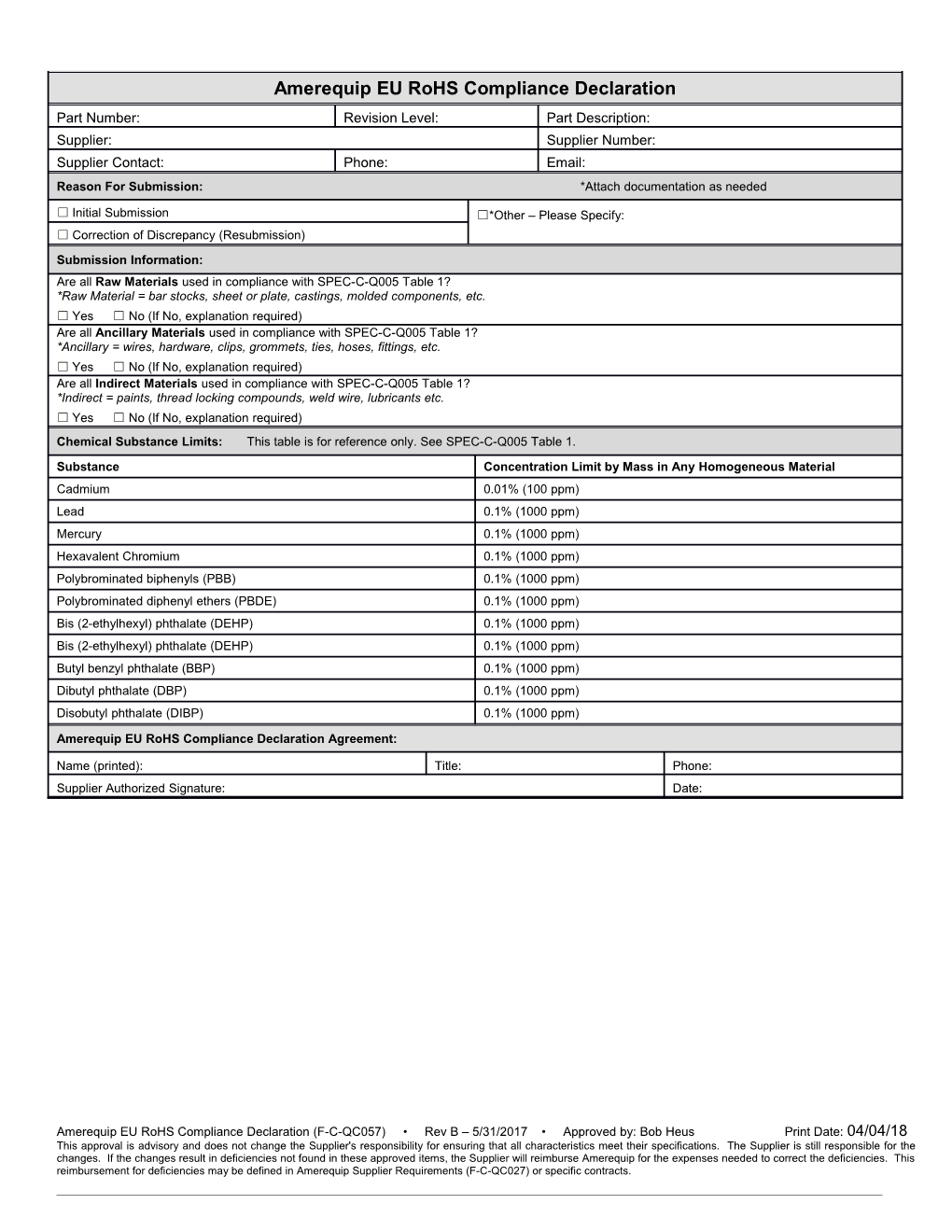 Amerequip EU Rohs Compliance Declaration (F-C-QC057) Rev B 5/31/2017 Approved By: Bob Heus