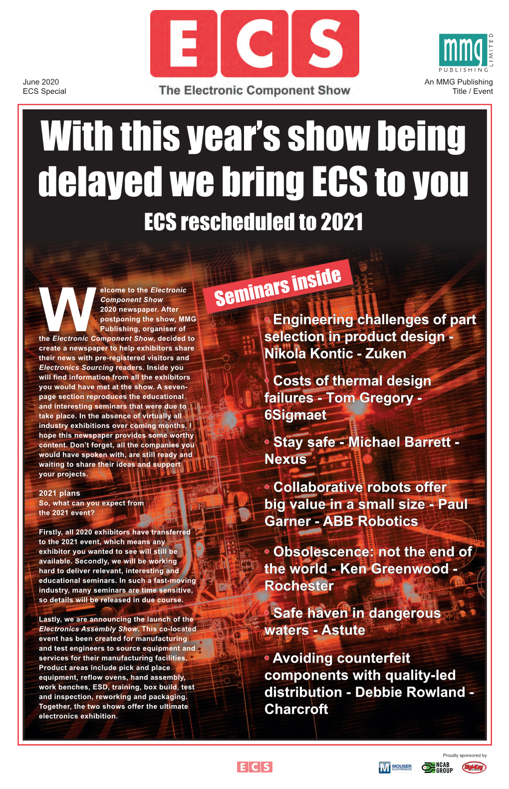 With This Year's Show Being Delayed We Bring ECS To