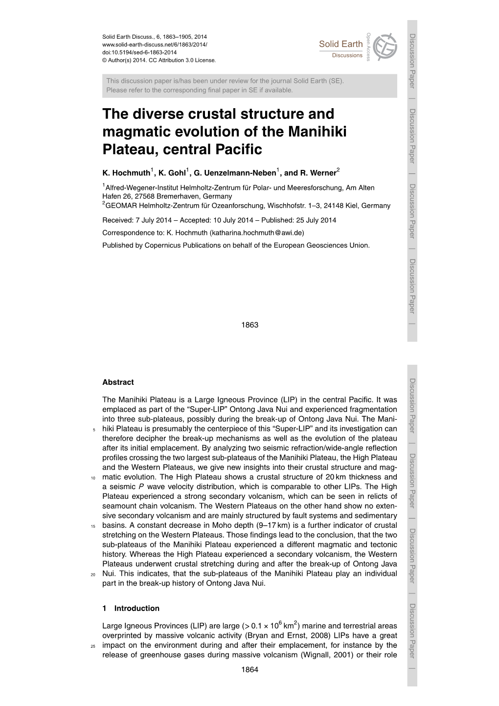 The Diverse Crustal Structure and Magmatic Evolution of the Manihiki Plateau, Central Paciﬁc K