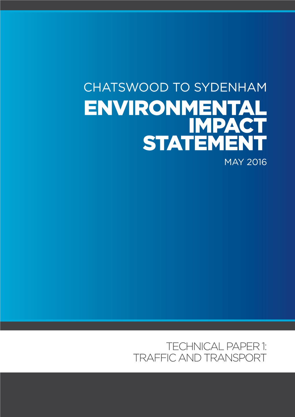 Chatswood to Sydenham Environmental Impact Statement May 2016