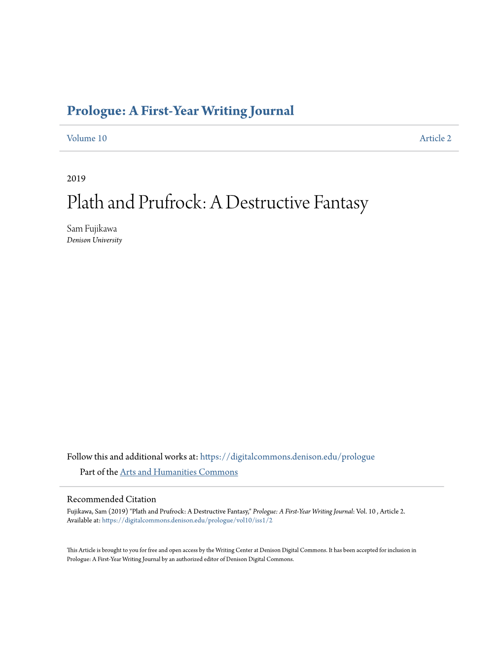 Plath and Prufrock: a Destructive Fantasy Sam Fujikawa Denison University