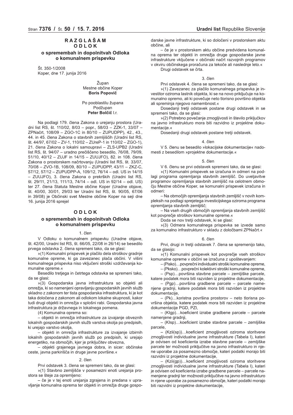 Stran 7376 / Št. 50 / 15. 7. 2016 Uradni List Republike Slovenije