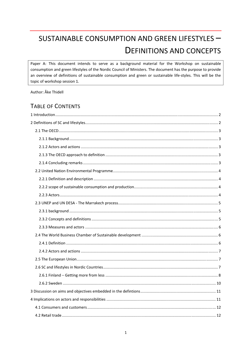 Sustainable Consumption and Lifestyles – Definitions And