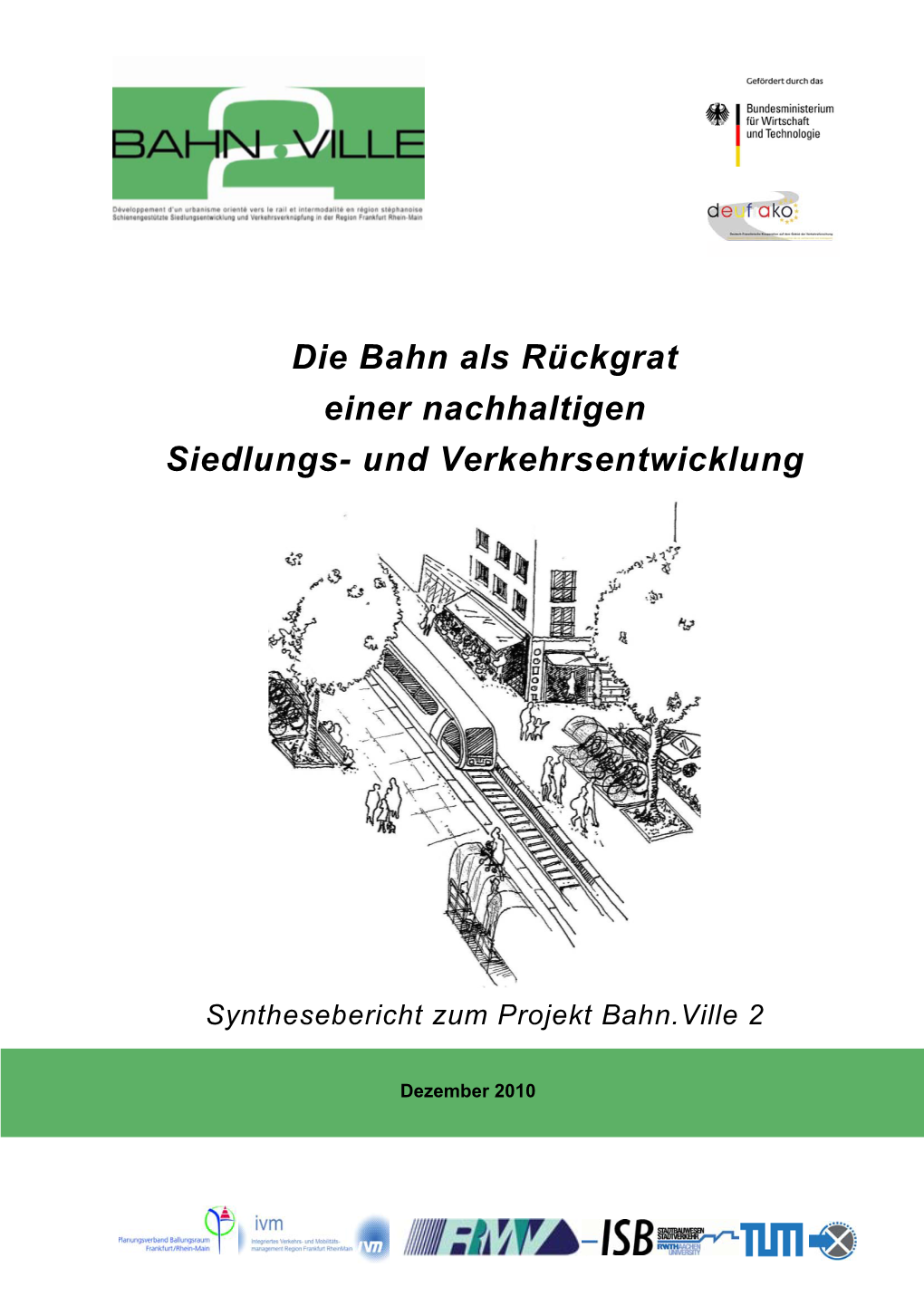 Die Bahn Als Rückgrat Einer Nachhaltigen Siedlungs- Und Verkehrsentwicklung