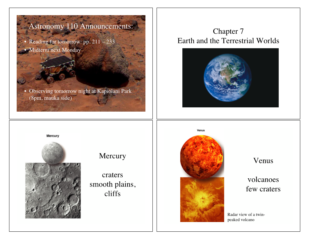 Chapter 7 Earth and the Terrestrial Worlds Mercury Craters Smooth