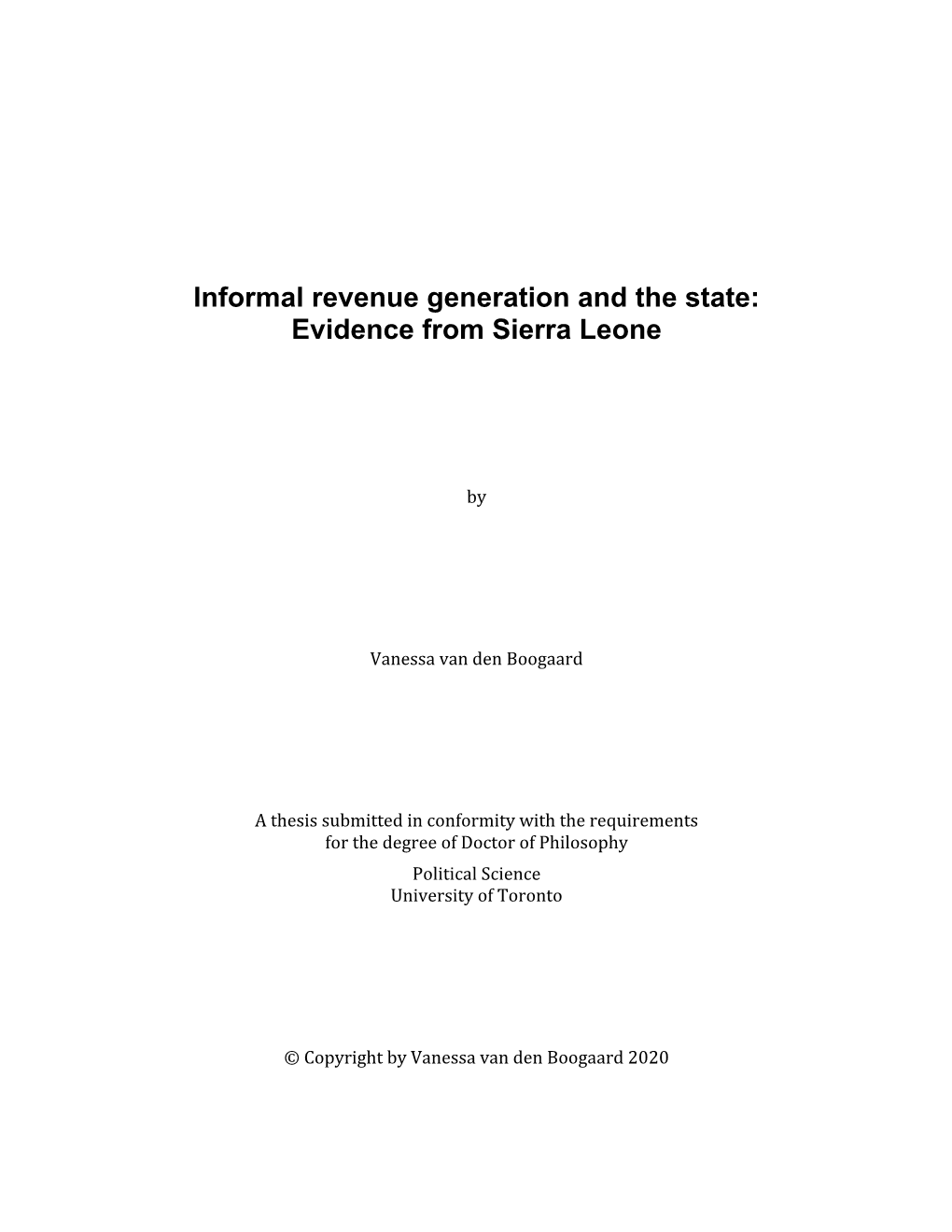 Informal Revenue Generation and the State: Evidence from Sierra Leone