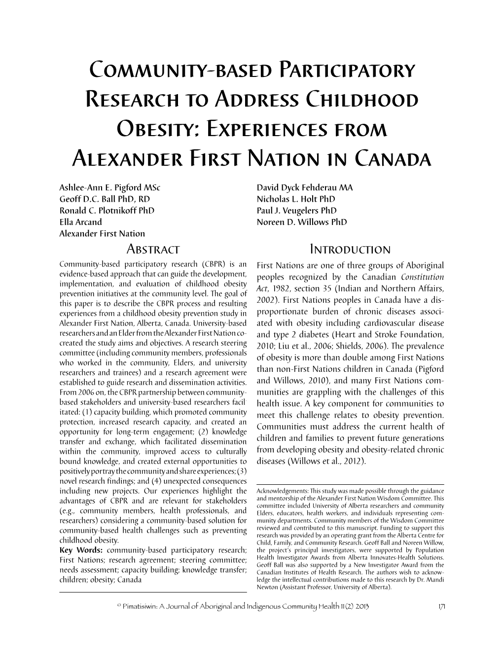 Community-Based Participatory Research to Address Childhood Obesity: Experiences from Alexander First Nation in Canada