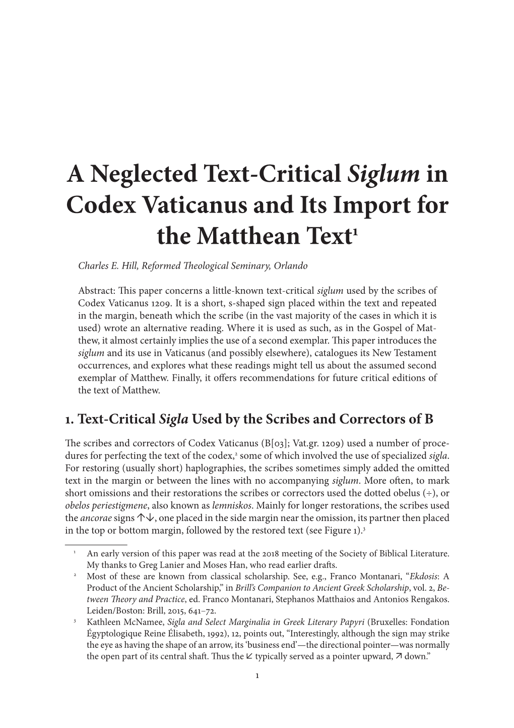 A Neglected Text Critical Siglum in Codex Vaticanus and Its Import For