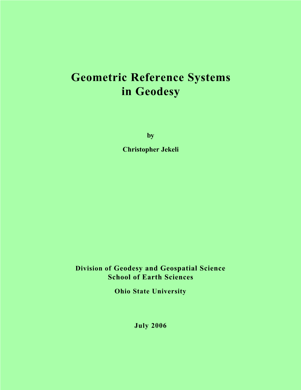 Geometric Reference Systems in Geodesy