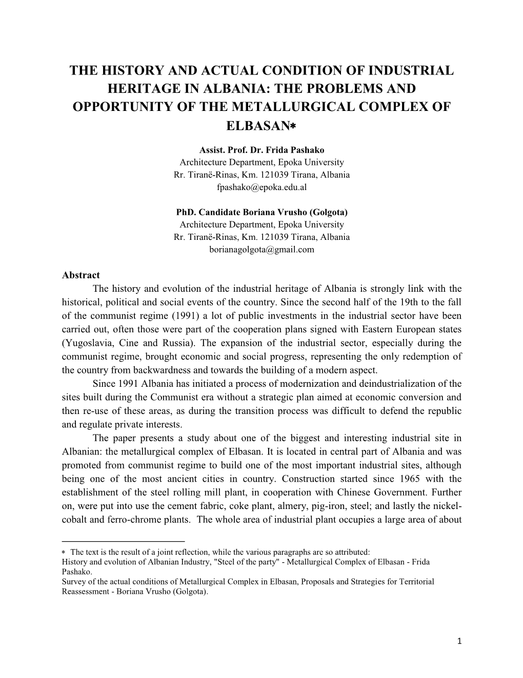 The History and Actual Condition of Industrial Heritage in Albania: the Problems and Opportunity of the Metallurgical Complex of Elbasan