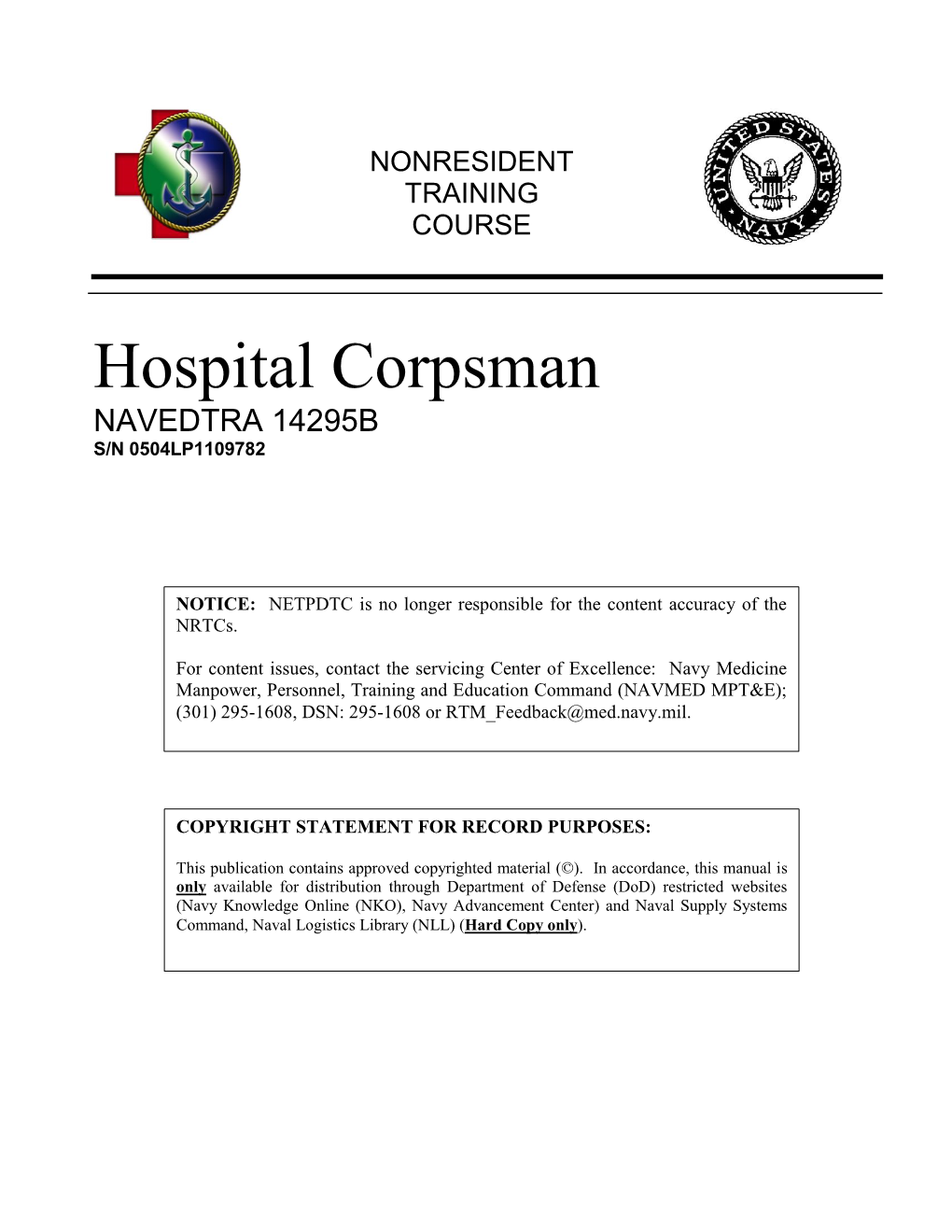 Hospital Corpsman NAVEDTRA 14295B S/N 0504LP1109782